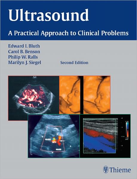 Ultrasound: A Practical Approach to Clinical Problems