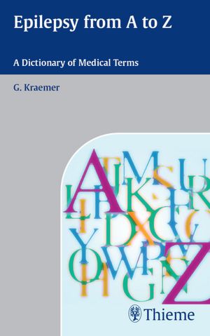 Epilepsy from A - Z: Dictionary of Medical Terms