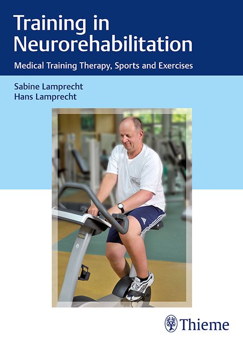 Training in Neurorehabilitation: Medical Training Therapy, Sports and Exercises