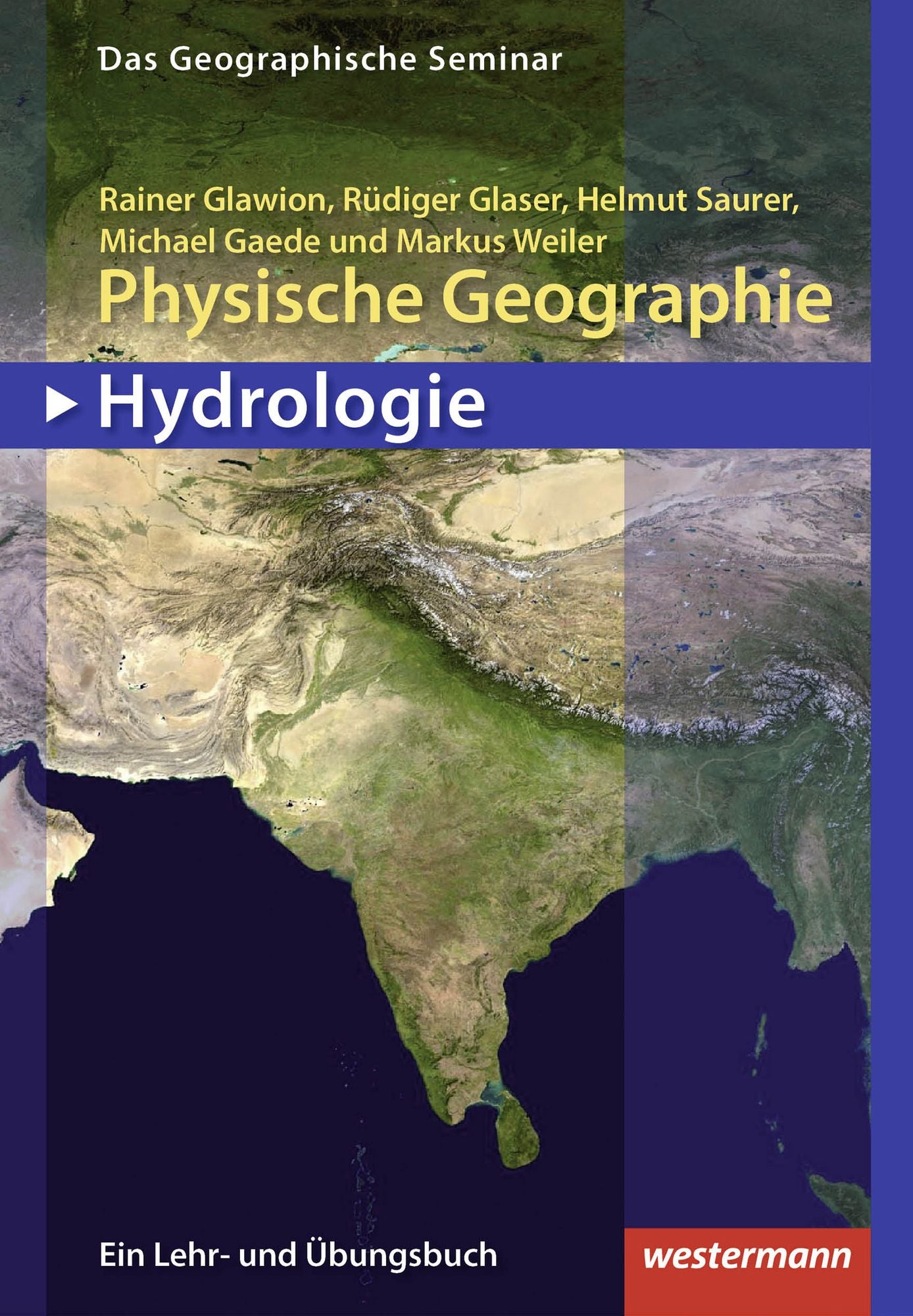Physische Geographie - Hydrologie: Ein Lehr- und Übungsbuch