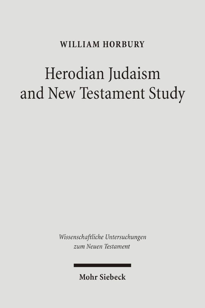 Herodian Judaism & New Testament Study