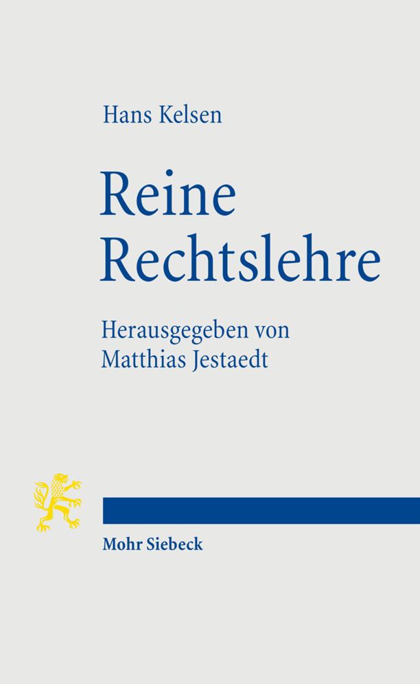 Reine Rechtslehre : Einleitung in Die Rechtswissenschaftliche Problematik