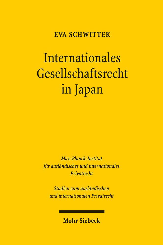 Internationales Gesellschaftsrecht in Japan: Im Vergleich mit dem Internationalen Gesellschaftsrecht in der EU und in Deutschland