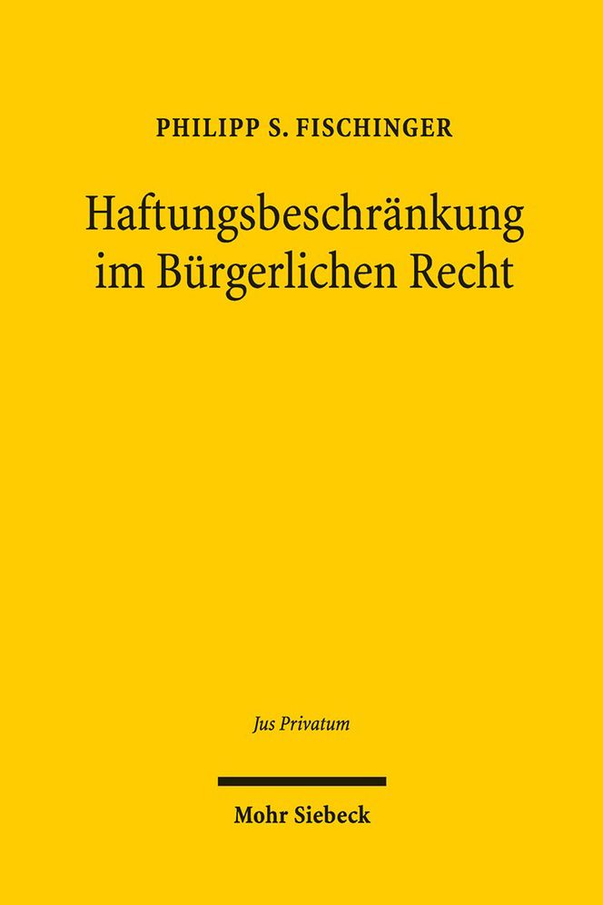 Haftungsbeschrankung im Burgerlichen Recht