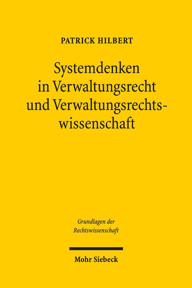 Systemdenken in Verwaltungsrecht und Verwaltungsrechtswissenschaft