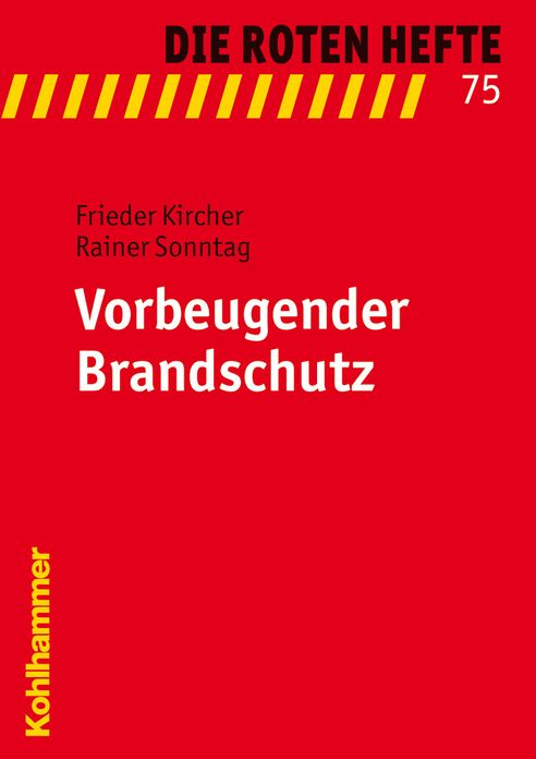 Vorbeugender Brandschutz