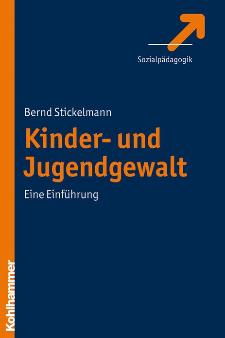 Kinder- und Jugendgewalt: Eine Einfuhrung