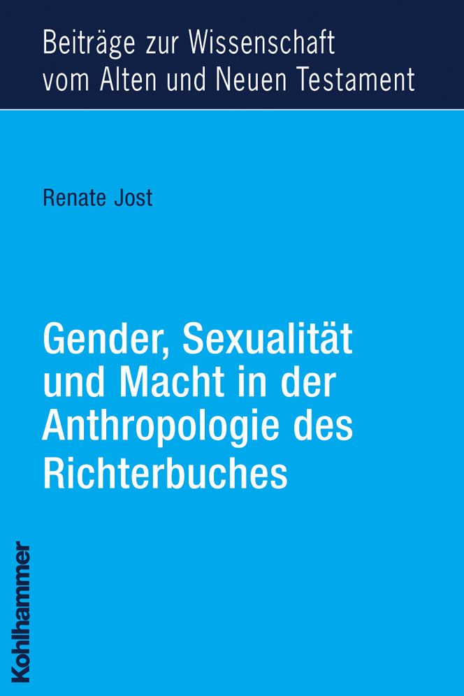 Gender, Sexualitat und Macht in der Anthropologie des Richterbuches