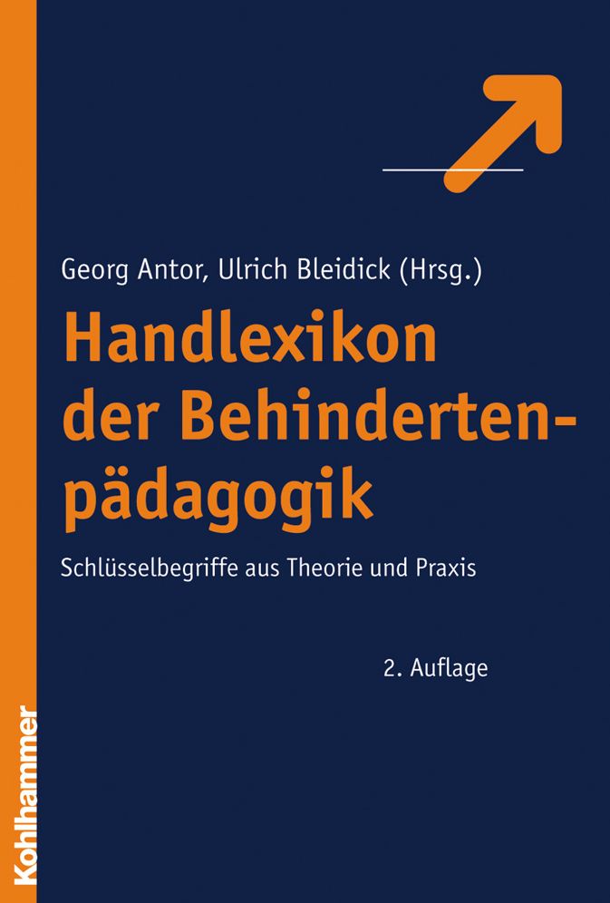 Handlexikon der Behindertenpadagogik: Schlusselbegriffe aus Theorie und Praxis