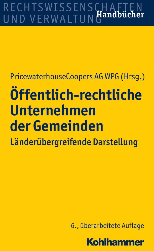 Offentlich-rechtliche Unternehmen der Gemeinden: Landerubergreifende Darstellung