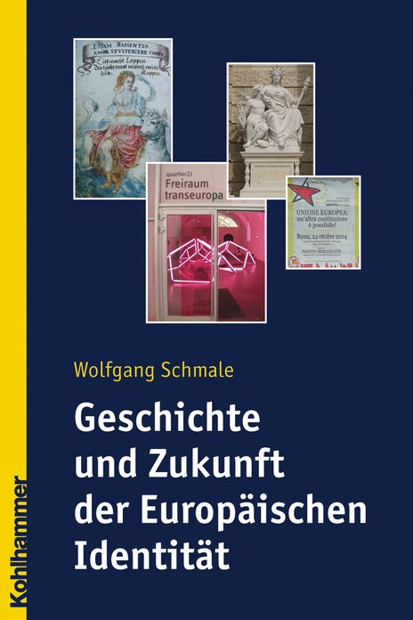 Geschichte und Zukunft der Europaischen Identitat