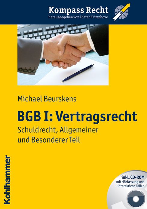 BGB I: Vertragsrecht: Schuldrecht Allgemeiner und Besonderer Teil