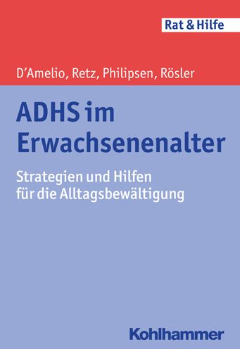 ADHS im Erwachsenenalter: Strategien und Hilfen fur die Alltagsbewaltigung