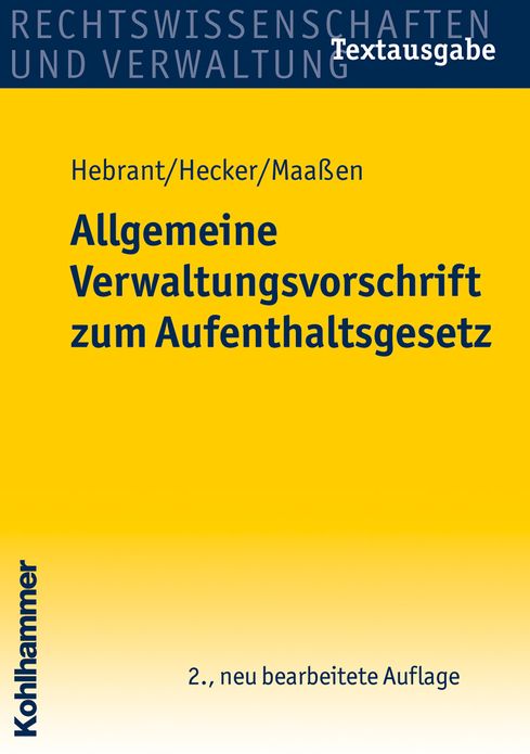 Allgemeine Verwaltungsvorschriften zum Aufenthaltsgesetz