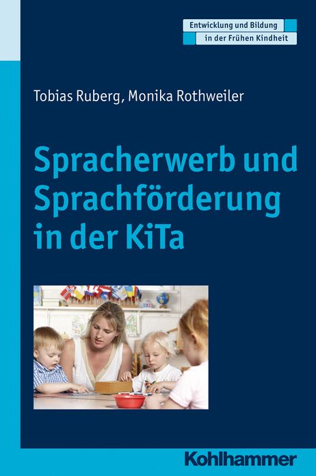 Spracherwerb und Sprachforderung in der KiTa