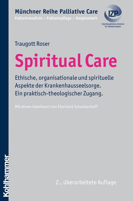 Spiritual Care: Der Beitrag von Seelsorge zum Gesundheitswesen