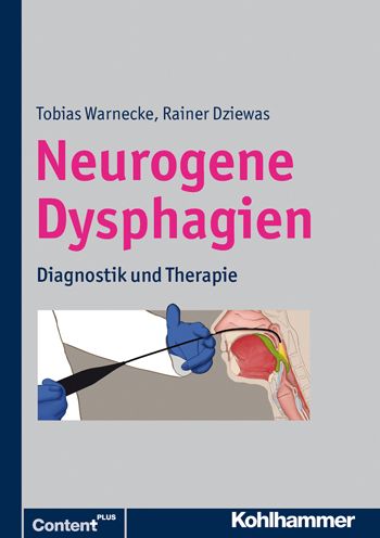 Neurogene Dysphagie: Diagnostik und Therapie