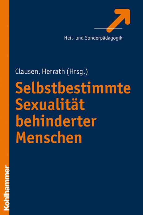 Selbstbestimmte Sexualitat behinderter Menschen