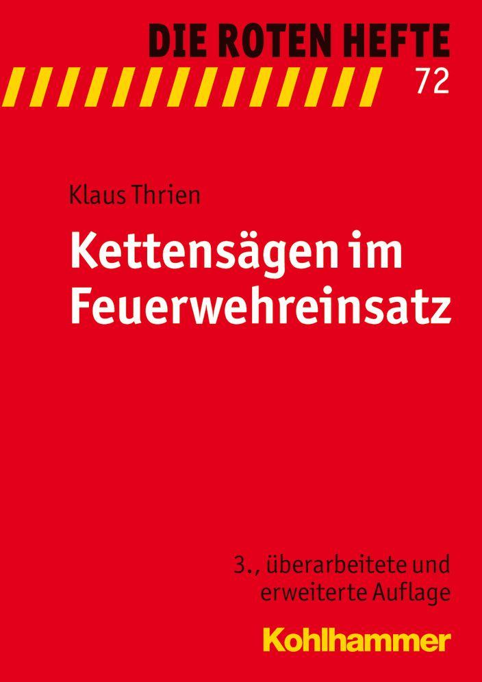 Kettensagen im Feuerwehreinsatz