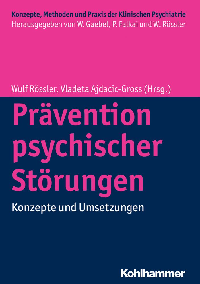 Pravention psychischer Storungen: Konzepte und Umsetzungen