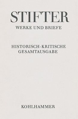 Der Nachsommer: Eine Erzahlung. Apparat Teil II
