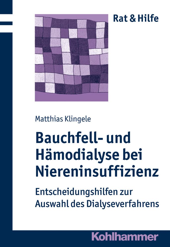 Bauchfell- und Hamodialyse bei Niereninsuffizienz: Entscheidungshilfen zur Auswahl des Dialyseverfahrens