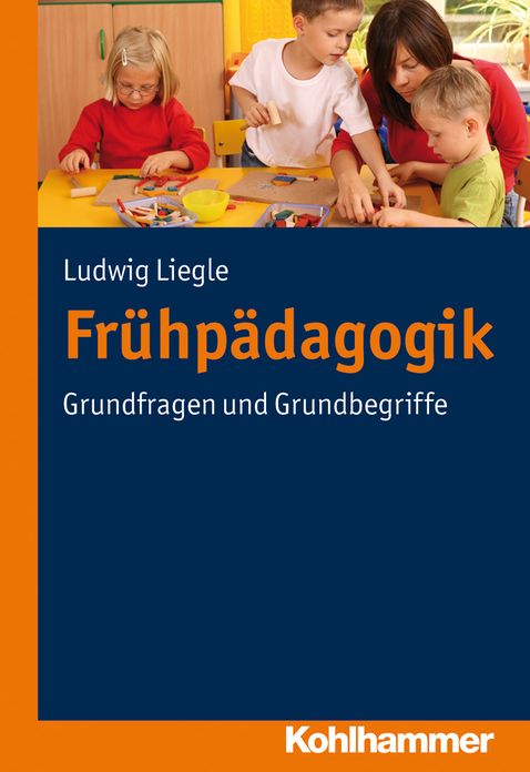 Fruhpadagogik: Grundfragen und Grundbegriffe