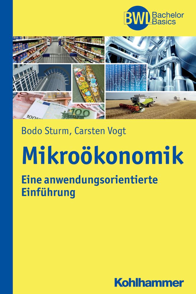 Mikrookonomik: Eine anwendungsorientierte Einfuhrung