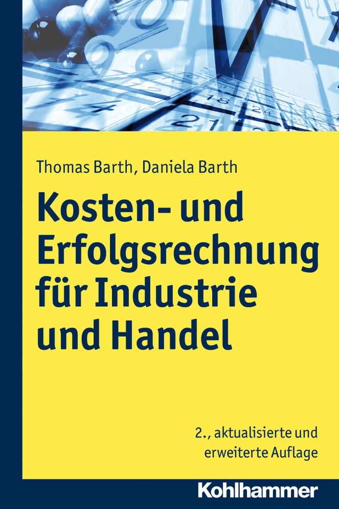 Kosten- und Erfolgsrechnung fur Industrie und Handel
