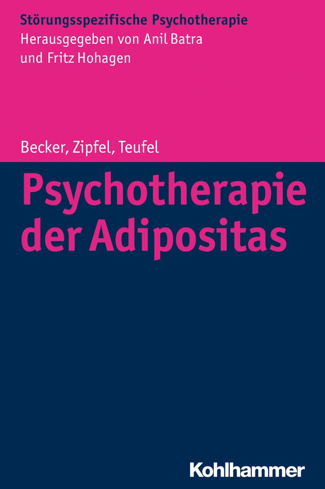 Psychotherapie der Adipositas: Interdisziplinare Diagnostik und differenzielle Therapie