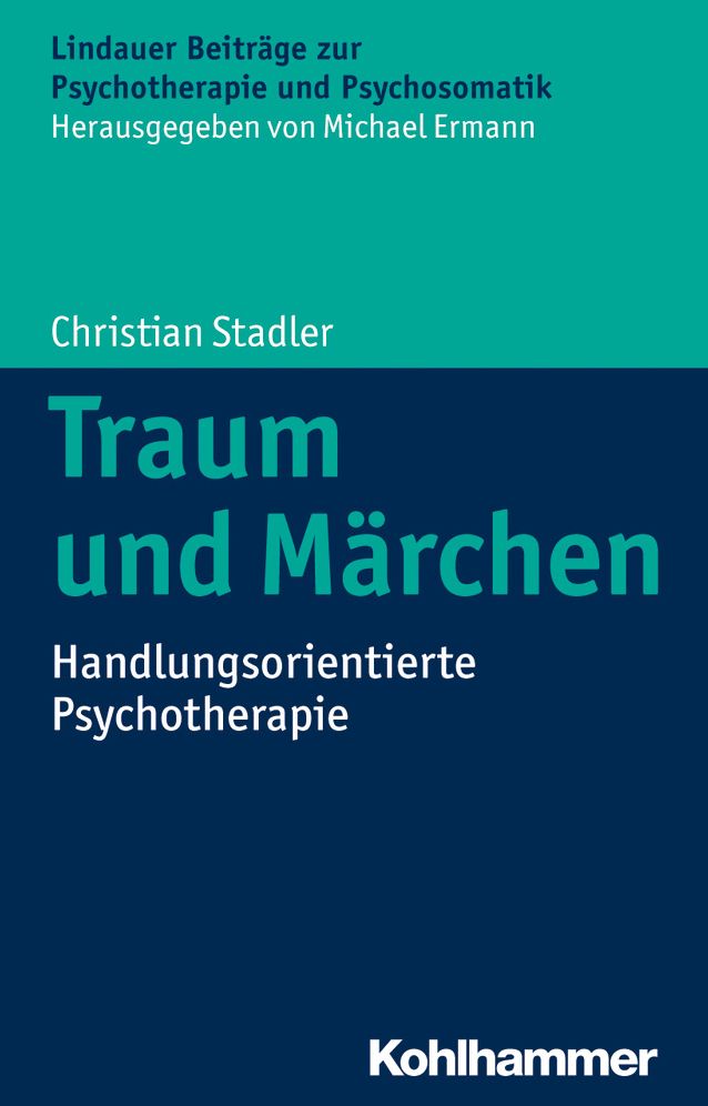 Traum und Marchen: Handlungsorientierte Psychotherapie