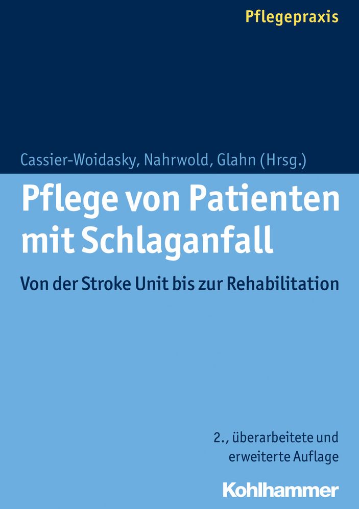 Pflege von Patienten mit Schlaganfall: Von der Stroke Unit bis zur Rehabilitation