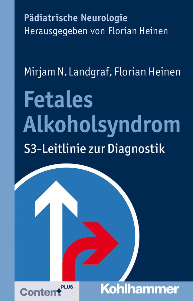 Fetales Alkoholsyndrom: S3-Leitlinie zur Diagnostik