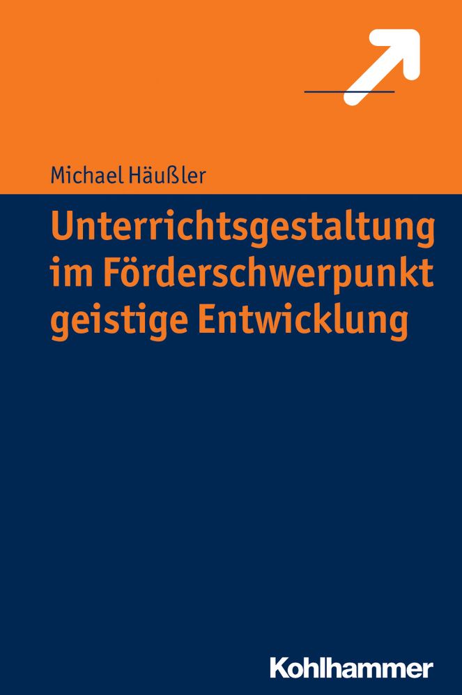 Unterrichtsgestaltung im Forderschwerpunkt geistige Entwicklung