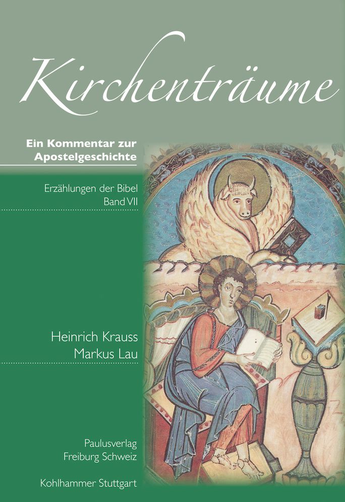 Kirchentraume: Ein Kommentar zur Apostelgeschichte