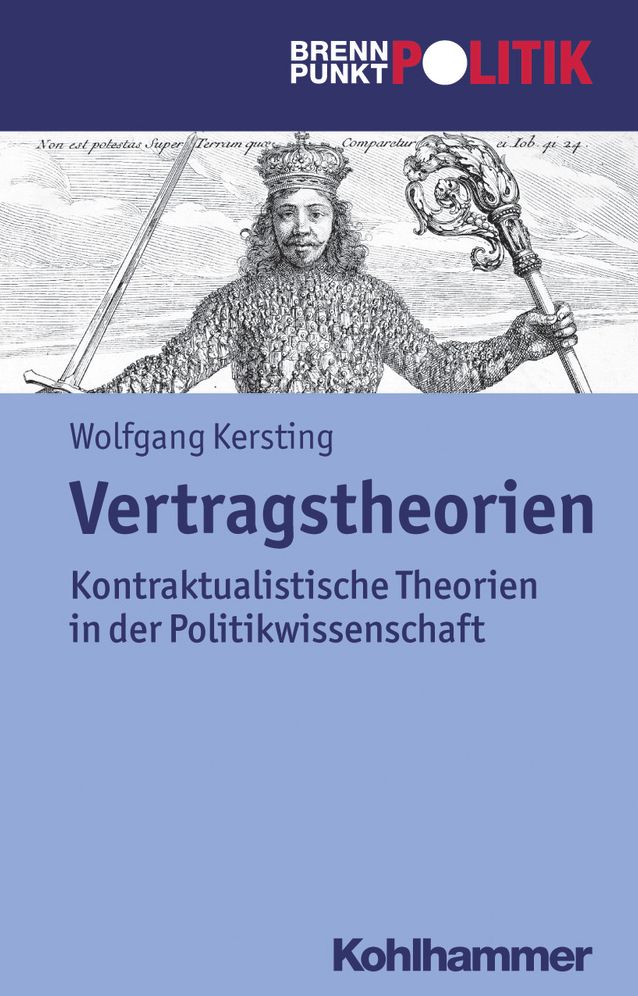 Vertragstheorien: Kontraktualistische Theorien in der Politikwissenschaft