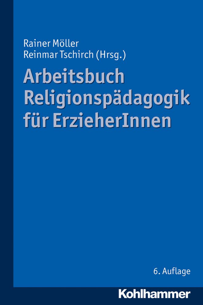 Arbeitsbuch Religionspadagogik fur ErzieherInnen