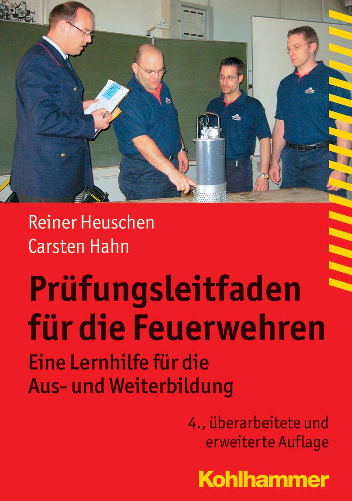 Prufungsleitfaden fur die Feuerwehren: Eine Lernhilfe fur die Aus- und Weiterbildung