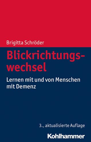 Blickrichtungswechsel: Lernen mit und von Menschen mit Demenz