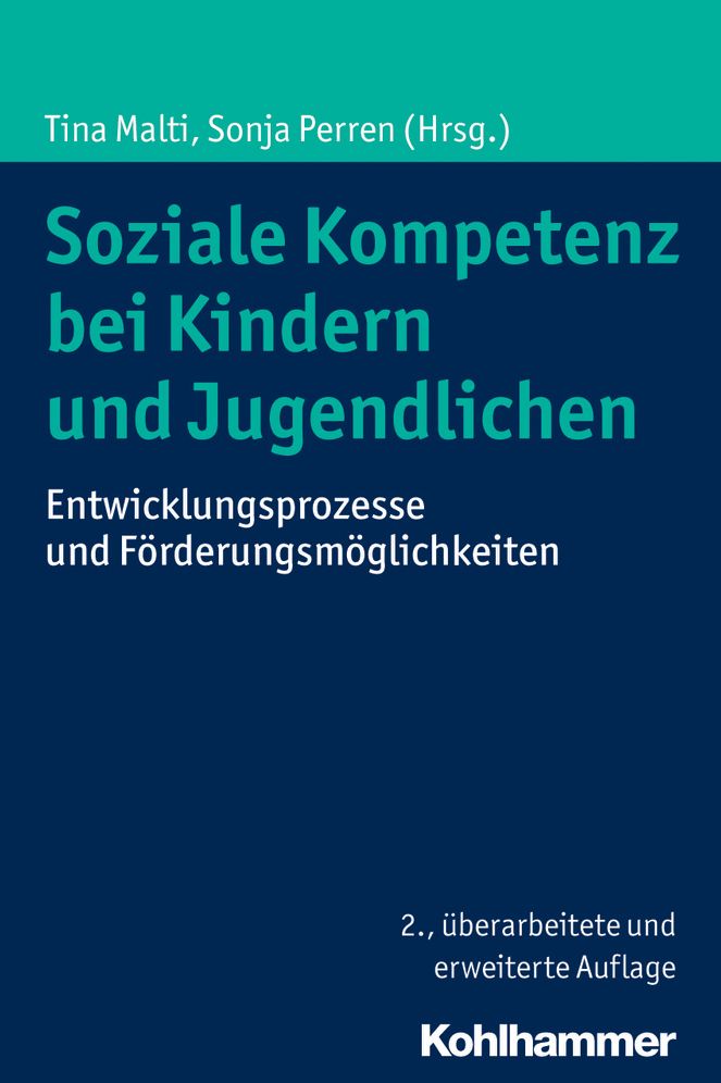 Soziale Kompetenz bei Kindern und Jugendlichen: Entwicklungsprozesse und Forderungsmoglichkeiten