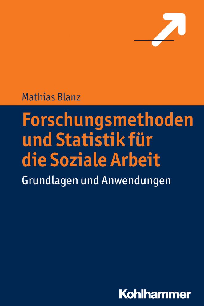 Forschungsmethoden und Statistik fur die Soziale Arbeit: Grundlagen und Anwendungen