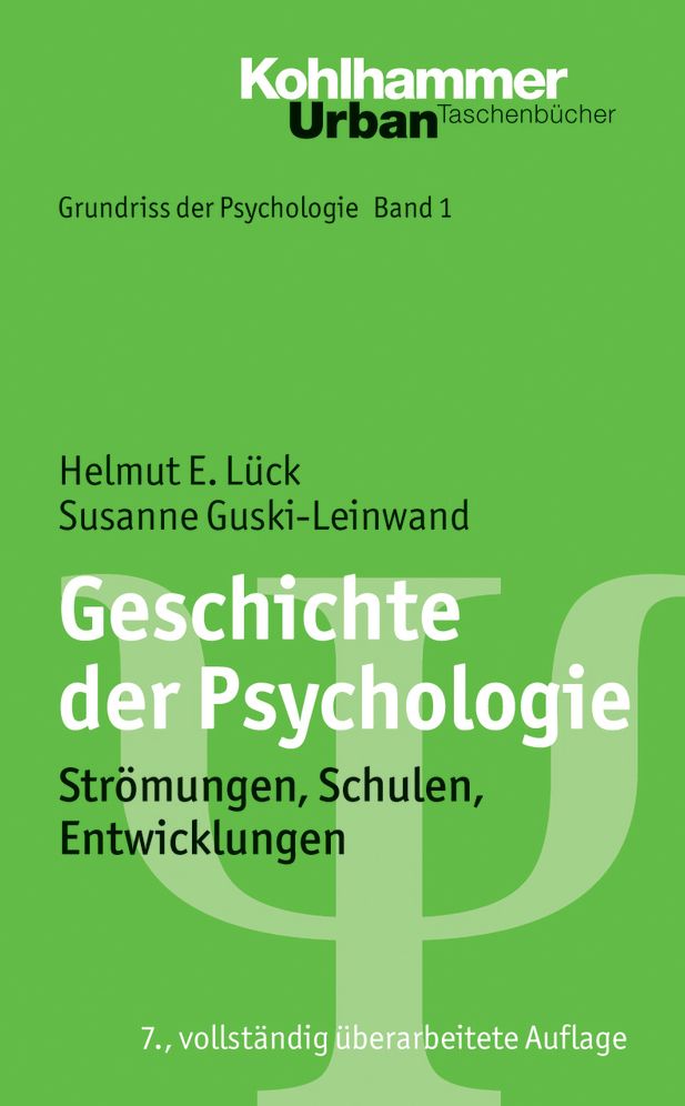 Geschichte der Psychologie: Stromungen, Schulen, Entwicklungen