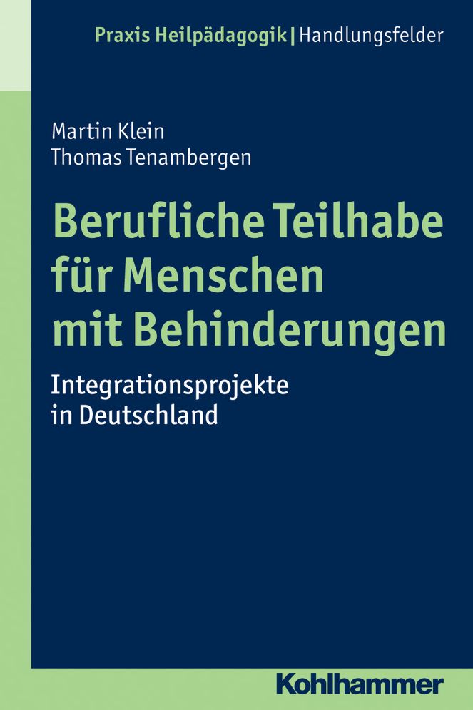 Berufliche Teilhabe fur Menschen mit Behinderungen: Integrationsprojekte in Deutschland