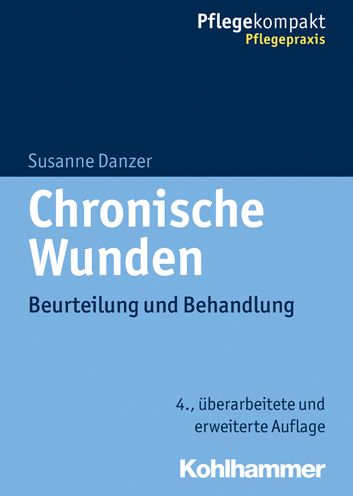 Chronische Wunden: Beurteilung und Behandlung