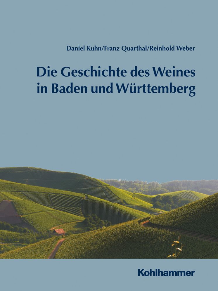 Geschichte des Weines in Baden und Wurttemberg