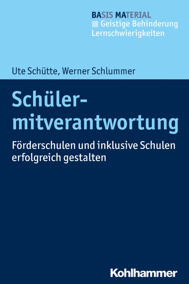 Schulermitverantwortung: Forderschulen und inklusive Schulen erfolgreich gestalten