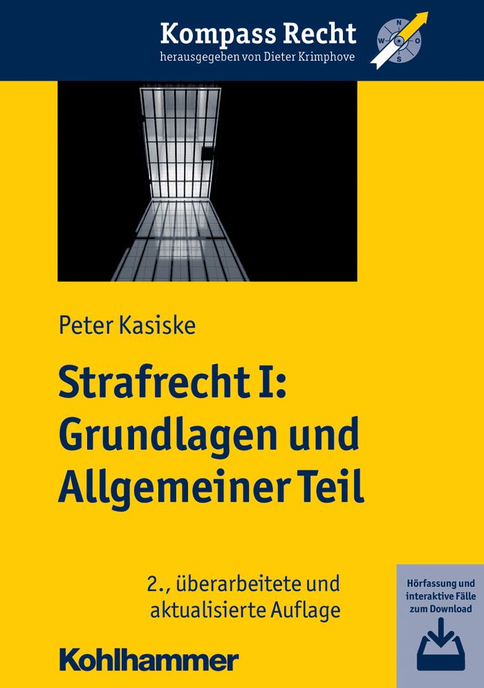 Strafrecht I: Grundlagen und Allgemeiner Teil