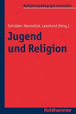 Jugendliche und Religion: Analysen zur V. Kirchenmitgliedschaftsuntersuchung der EKD