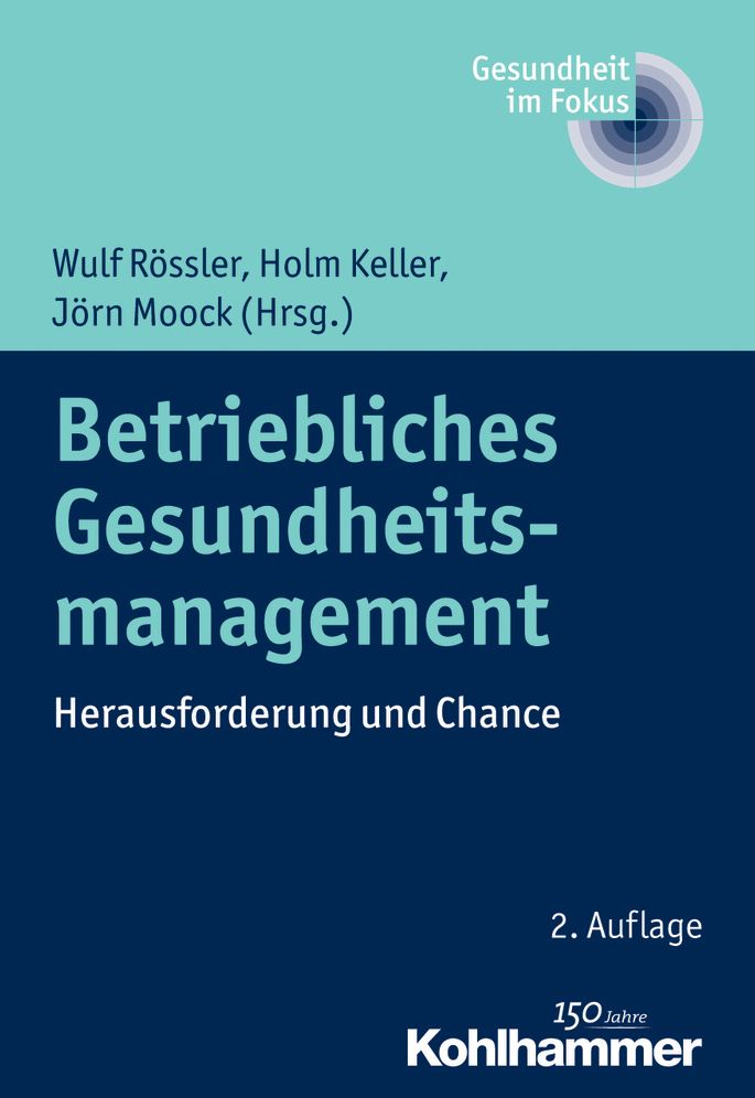Betriebliches Gesundheitsmanagement: Herausforderung und Chance