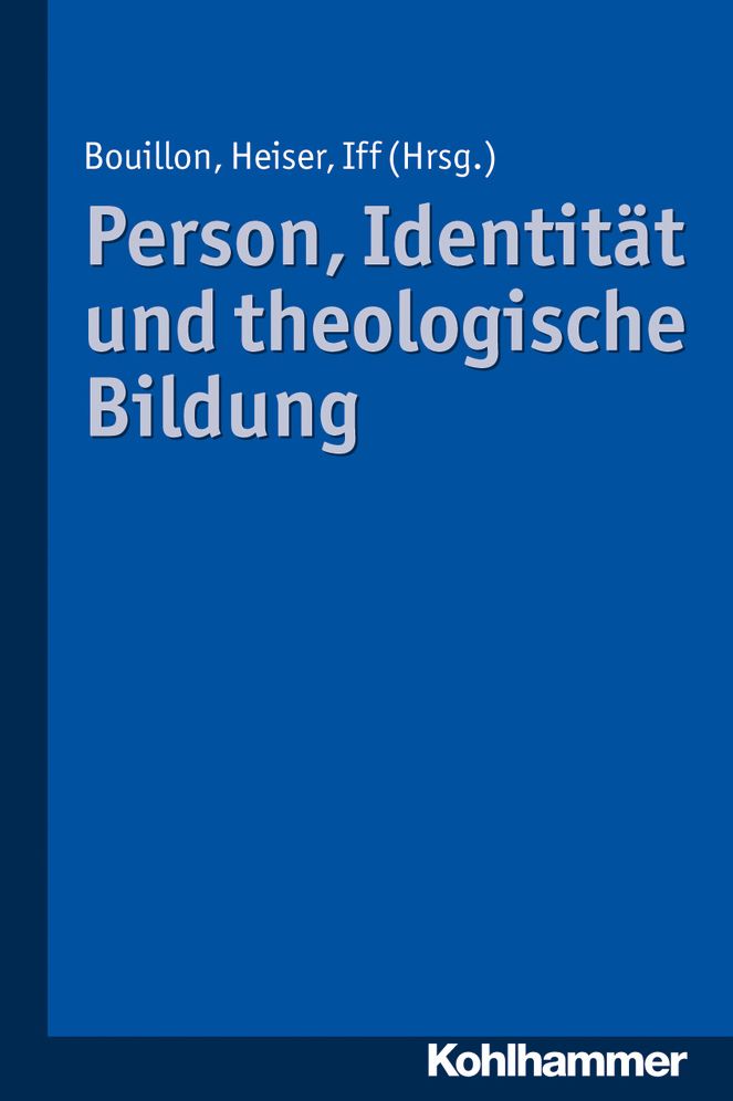 Person, Identitat und theologische Bildung